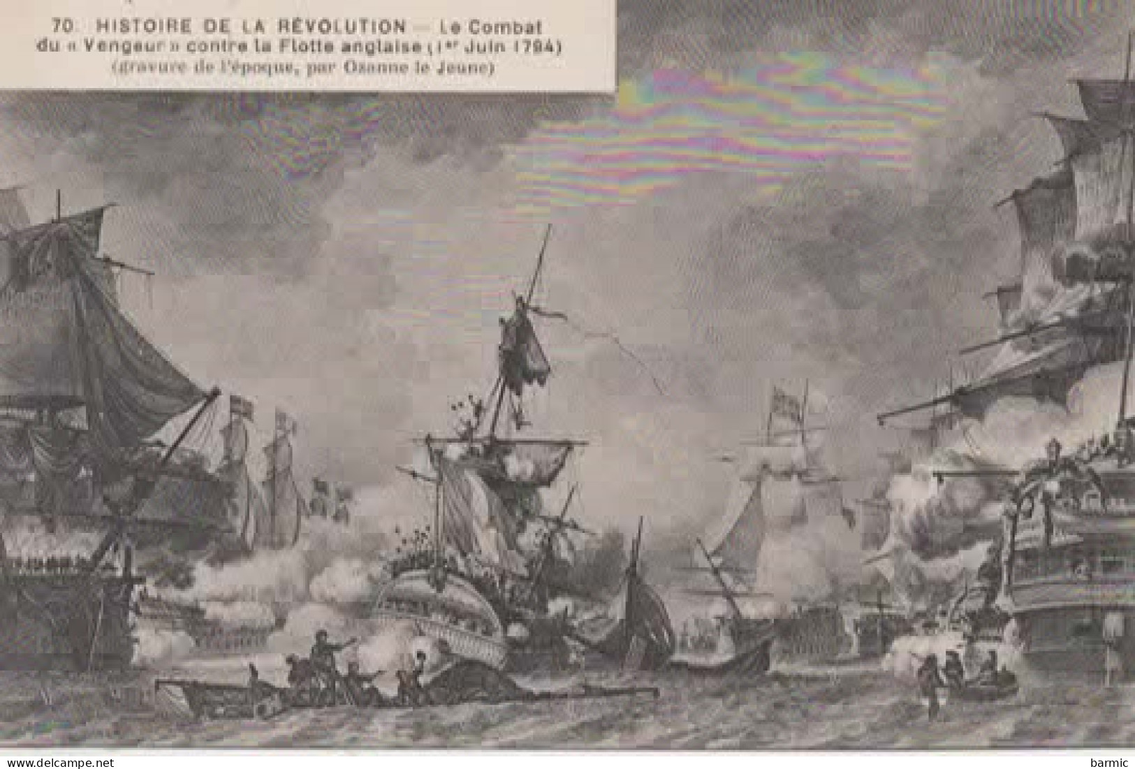 HISTOIRE DE LA REVOLUTION, LE COMBAT DU VENGEUR CONTRE LA FLOTTE ANGLAISE 01/06/1794 REF 15809 - Storia