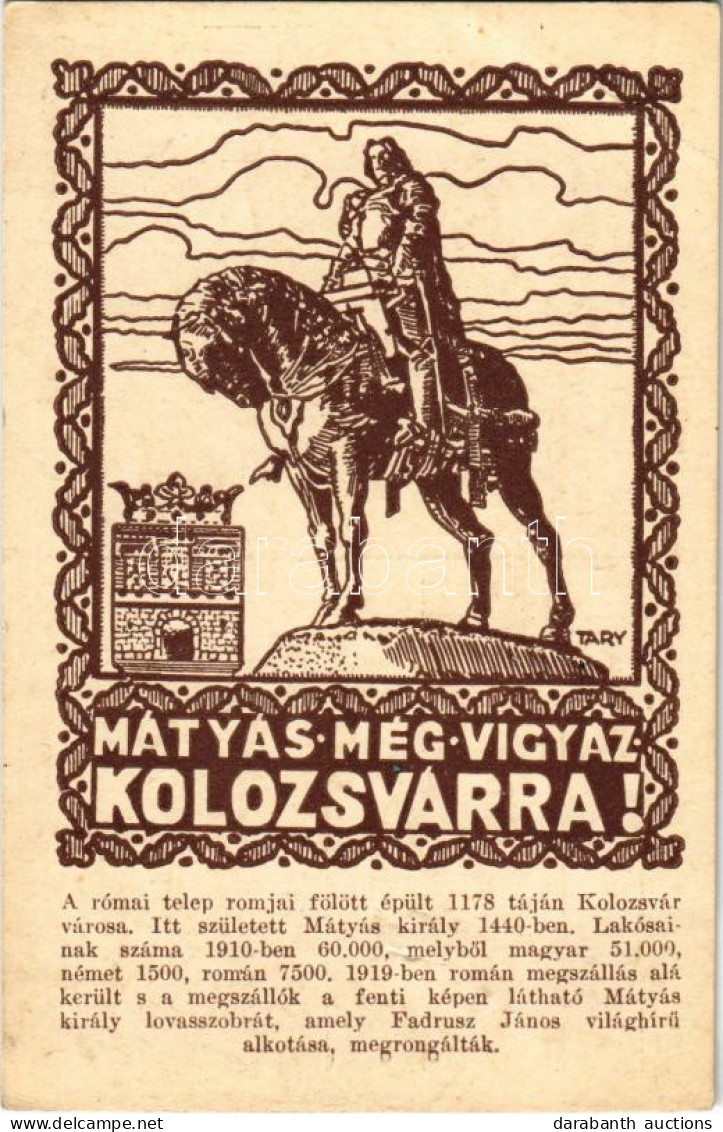 ** T3 Kolozsvár, Cluj; Mátyás Még Vigyáz Kolozsvárra! Irredenta Képeslap Mátyás Király Szoborral. Közművelődési Rt. Kiad - Unclassified