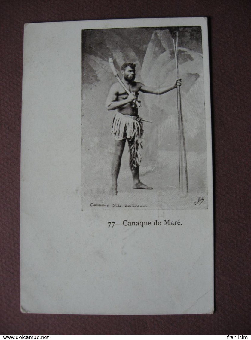 CPA FRANCE NOUVELLE CALEDONIE ETHNIQUE ETHNIE Kanak Canaque De Maré RARE ? CARTE PRECURSEUR ( Avant 1905 ) - Nouvelle-Calédonie