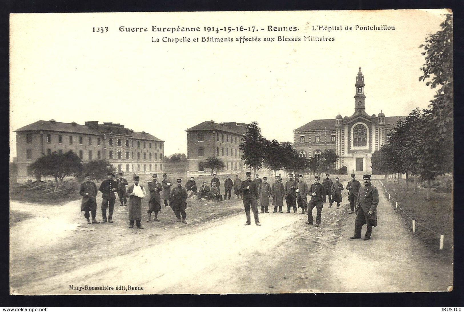 RENNES GUERRE EUROPÉENNE 1914 / 1918  HÔPITAL DE PONTARLIER - Rennes