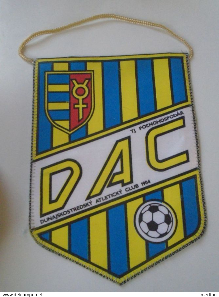 D202161 Dunajská Streda -DAC ATLETICKY CLUB  1904     FANION -Wimpel - Pennon -  CA 1980  190 X 140 Mm - Atletica