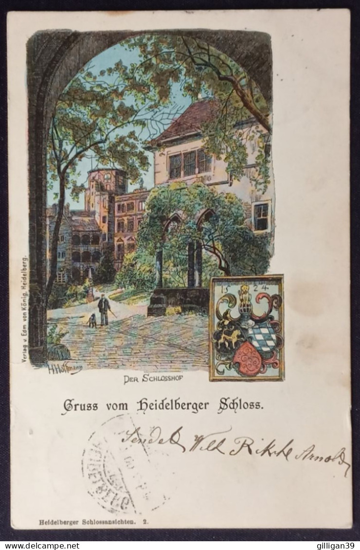 GRUSS VOM HEIDELBERGER SCHLOSS, Der Schlosshof, 1899 Nach Euskirchen - Heidelberg