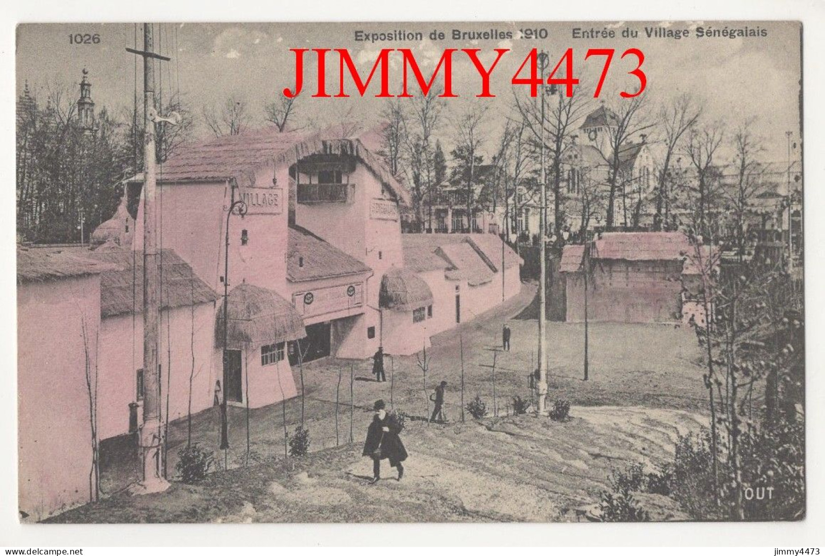 Exposition De Bruxelles 1910 - Entrée Du Village Sénégalais - N° 1026 - Edit. VALENTINE & Sons - Universal Exhibitions