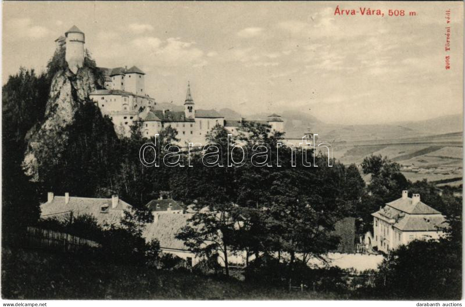 * T2 1916 Árvaváralja, Oravsky Podzámok; Árva Vára. Pietschmann Ferenc Kiadása No. 2093. / Burg Orava / Oravsky Zámok /  - Non Classés