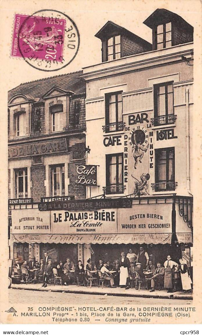 60-SAN59691-COMPIEGNE.Hotel-Café-Bar De La Dernière Minute.A. Marrillon.Place De La Gare - Compiegne