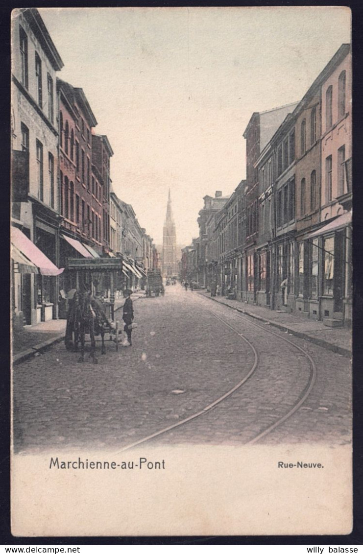 +++ CPA - MARCHIENNE AU PONT - Rue Neuve - Attelage Cheval - Carte Animée En Couleur - 1909  // - Charleroi