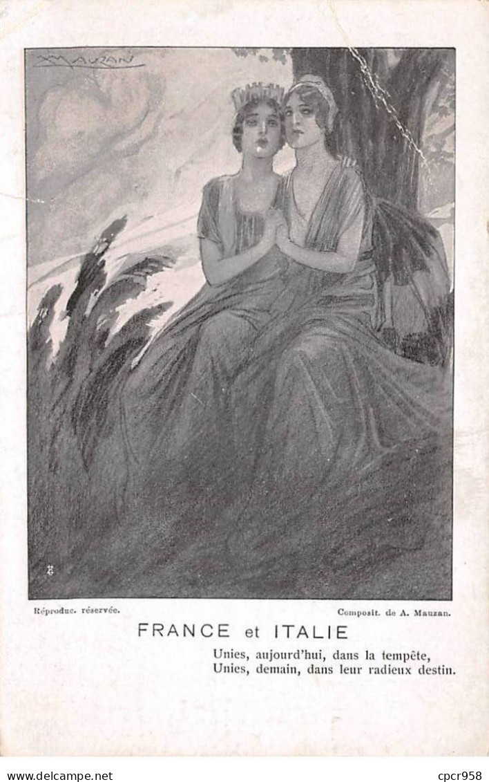 Illustrateur - N°85171 - Mauzan - France Et Italie - Unies, Aujourd'hui Dans La Tempête...- Carte Pliée Vendue En L'état - Mauzan, L.A.