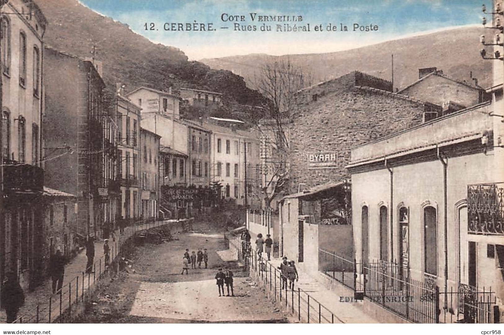 66-SAN59762-CERBERE.Rues Du Libéral Et De La Poste - Cerbere