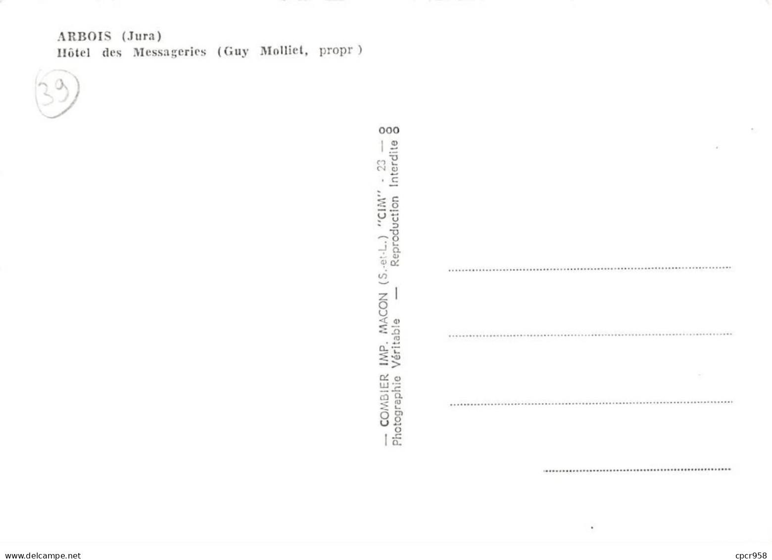 39 . N° Kri11447  . Arbois   . Hotel Des Messageries   . N°    .  Edition Combier  . Cpsm 10X15 Cm . - Arbois