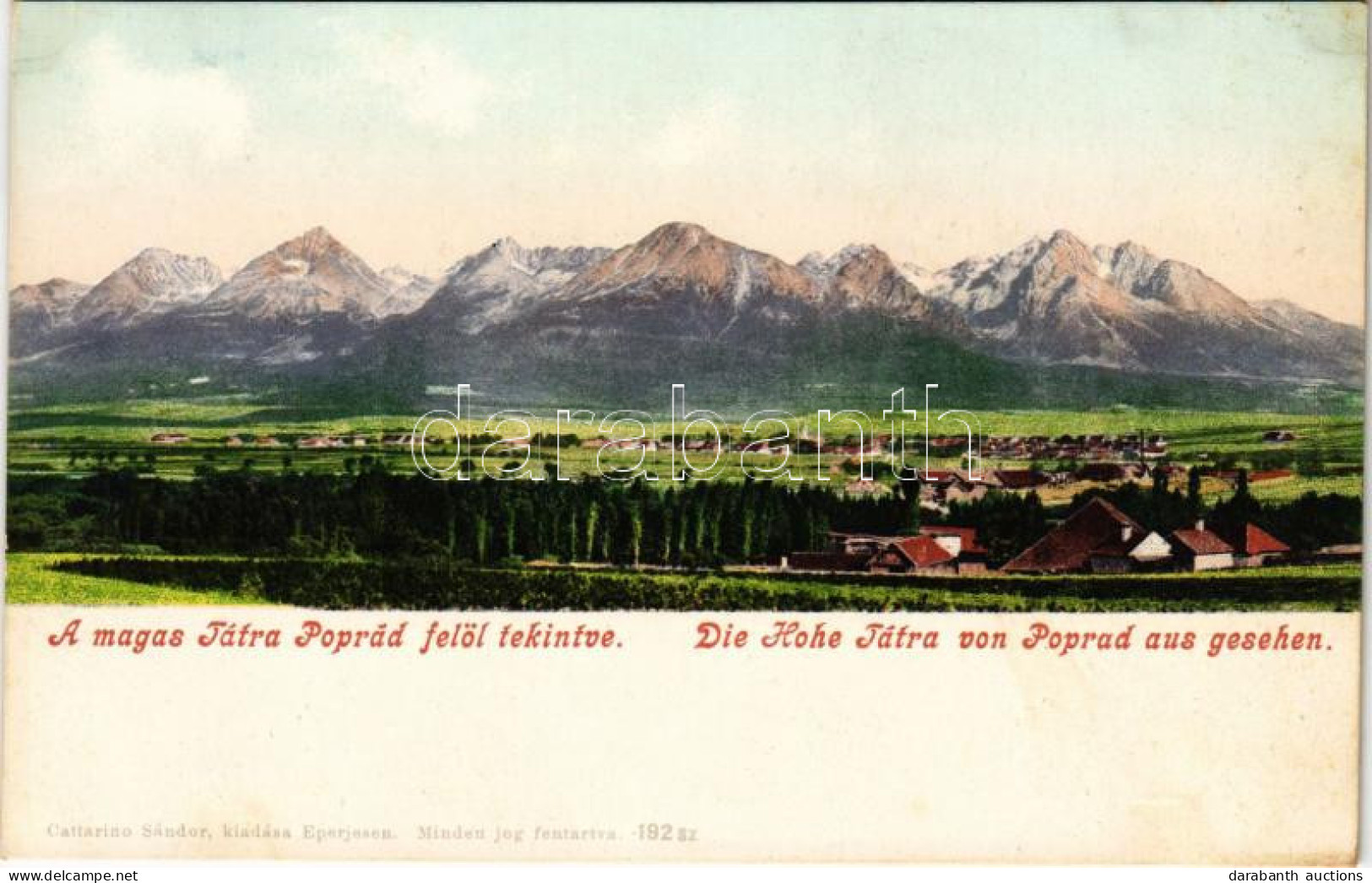 * T2 Tátra, Magas-Tátra, Vysoké Tatry; Poprád Felől. Cattarino Sándor Kiadása 192. / General View - Unclassified