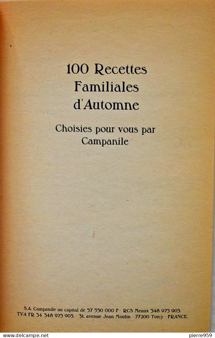 100 Recettes Familiales D'automne Choisies Pour Vous Par Campanile - Gastronomia