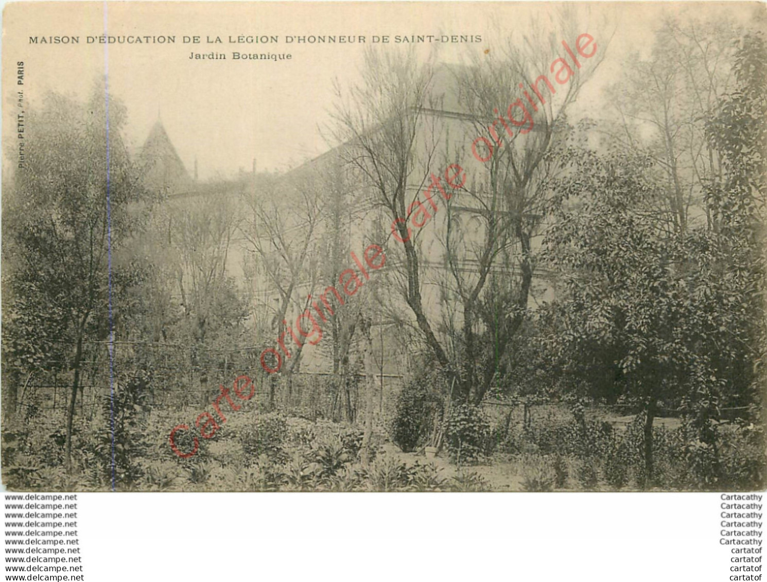 93. Maison D'Education De La LEGION D'HONNEUR De SAINT DENIS .  Jardin Botanique. - Saint Denis