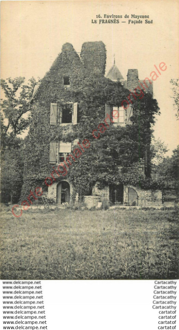 MAYENNE .  LE FRAGNES .  Façade Sud . - Mayenne