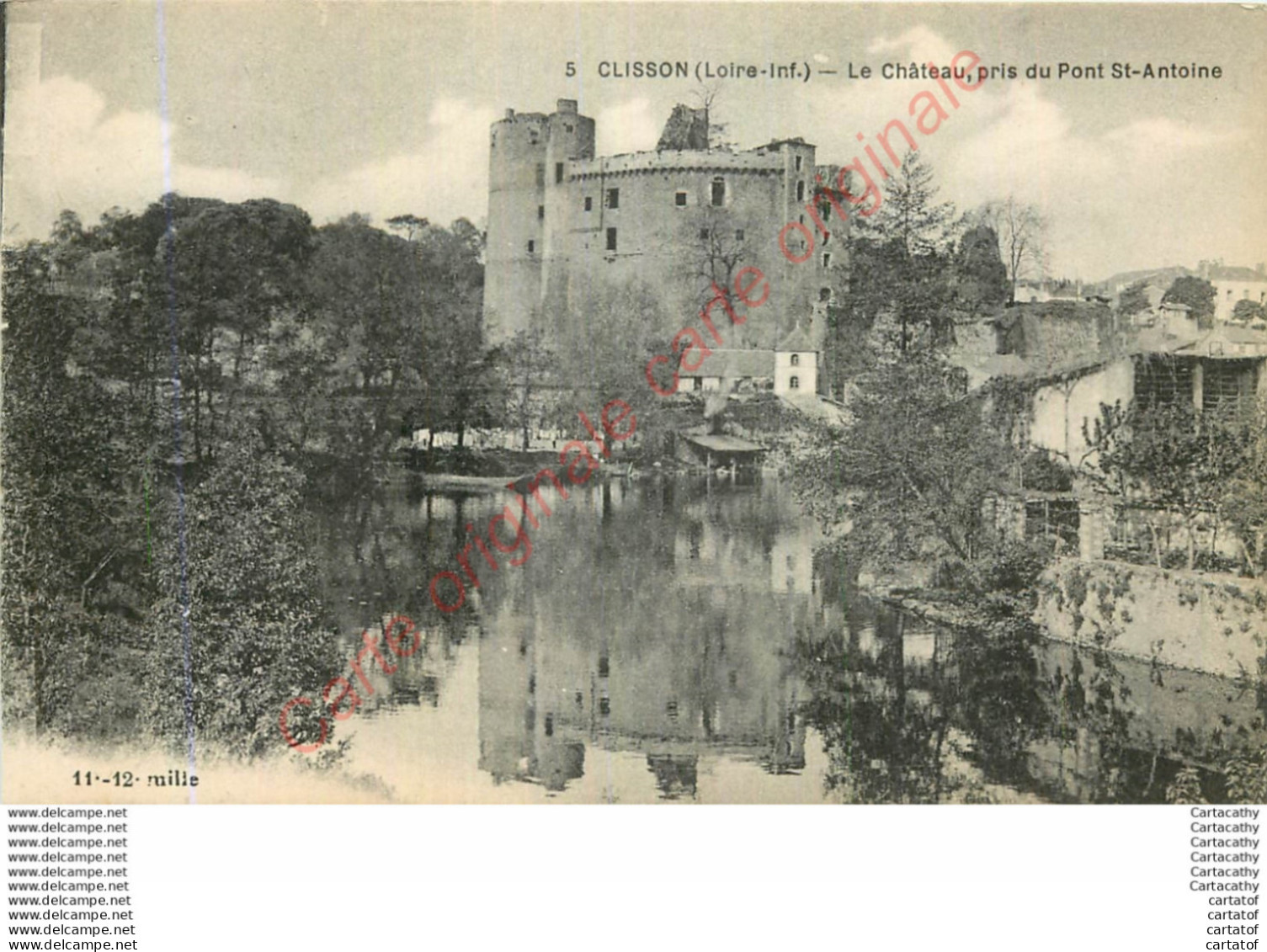44. CLISSON .  Le  Château Pris Du POnt St-Antoine . - Clisson