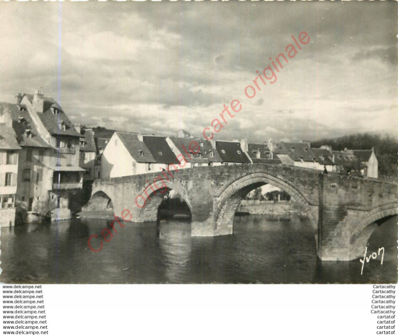 12.  ESPALION .  Le Vieux Pont Sur Le Lot . - Espalion