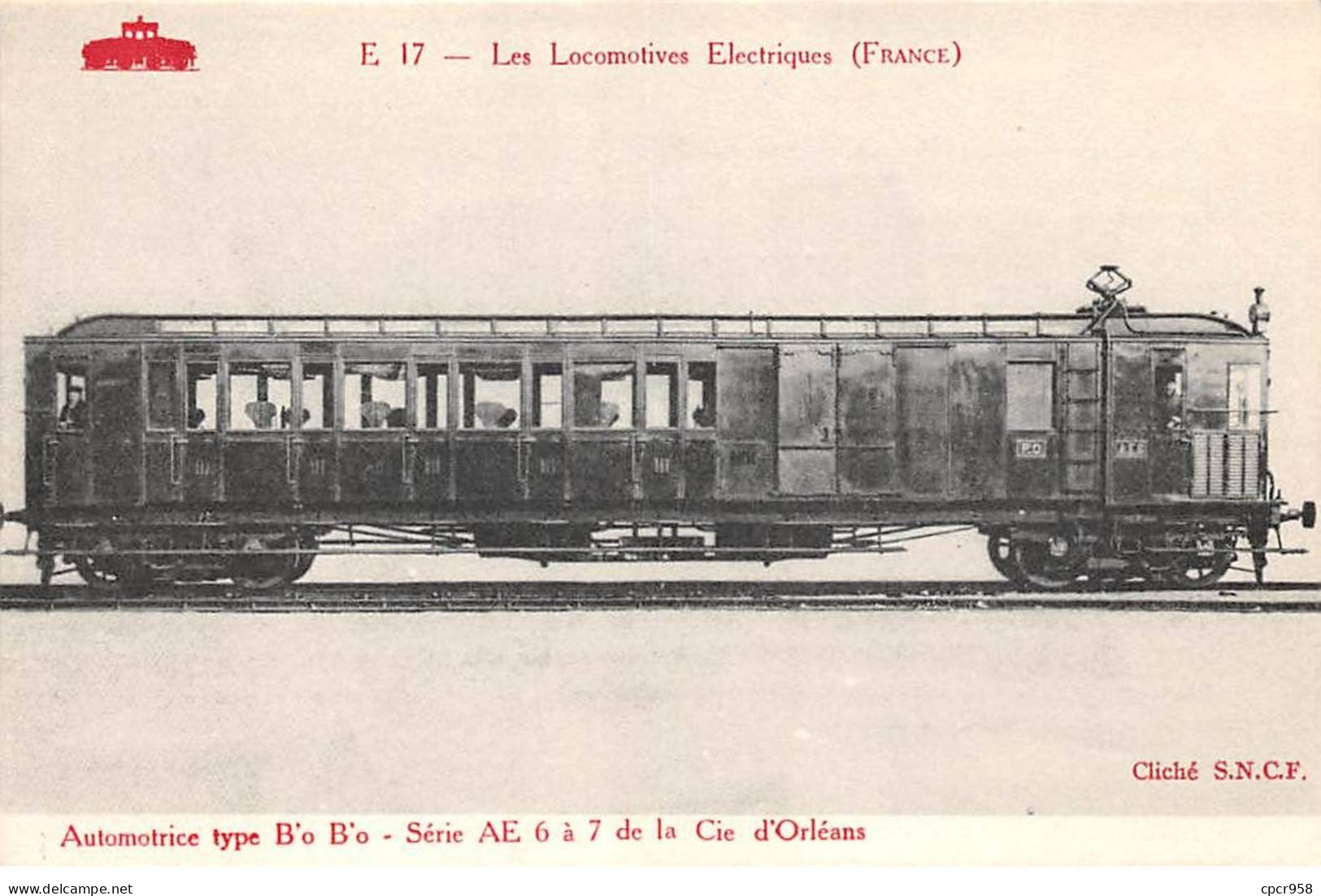 Chemins De Fer - N°86008 - Les Locomotives Electriques (France) E 17 - Automotrice Type B'o B'o - Treinen