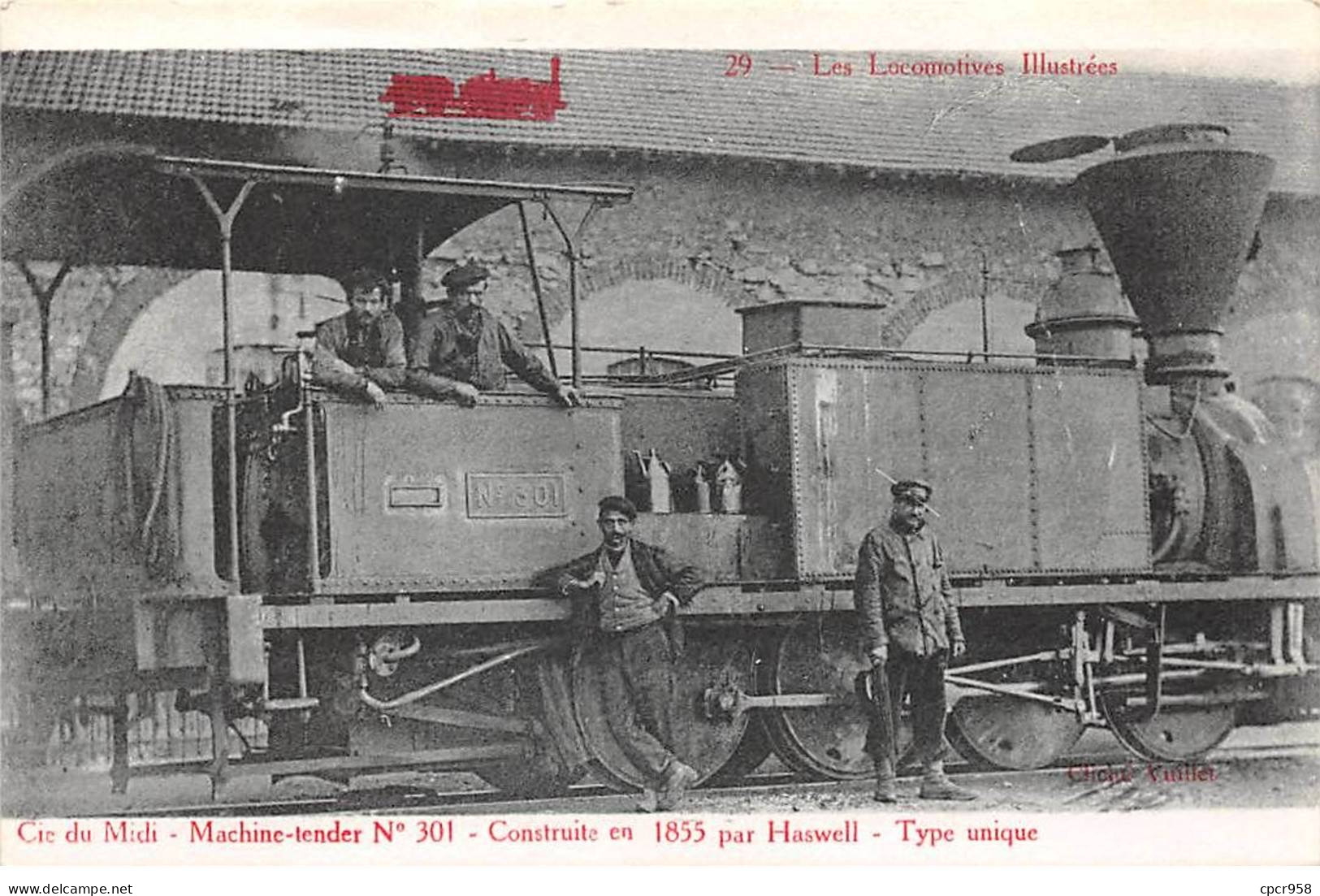 Chemins De Fer - N°85994 - Les Locomotives Illustrées 29 - Cie Du Midi Machine Tender N°301 - Eisenbahnen