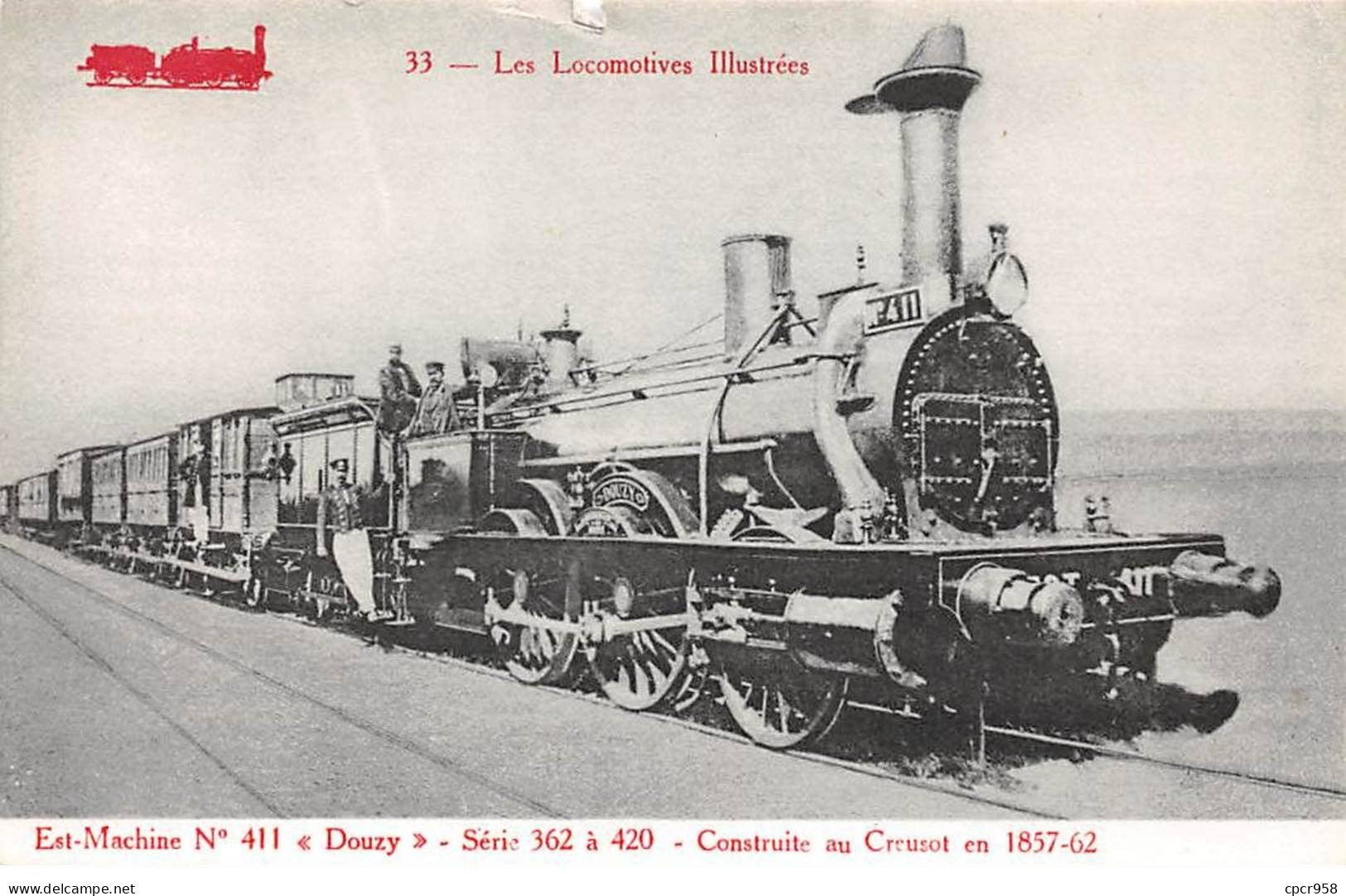 Chemins De Fer - N°85982 - Les Locomotives Illustrées 33 - Est-Machine N°411 Douzy - Carte Vendue En L'état - Treinen