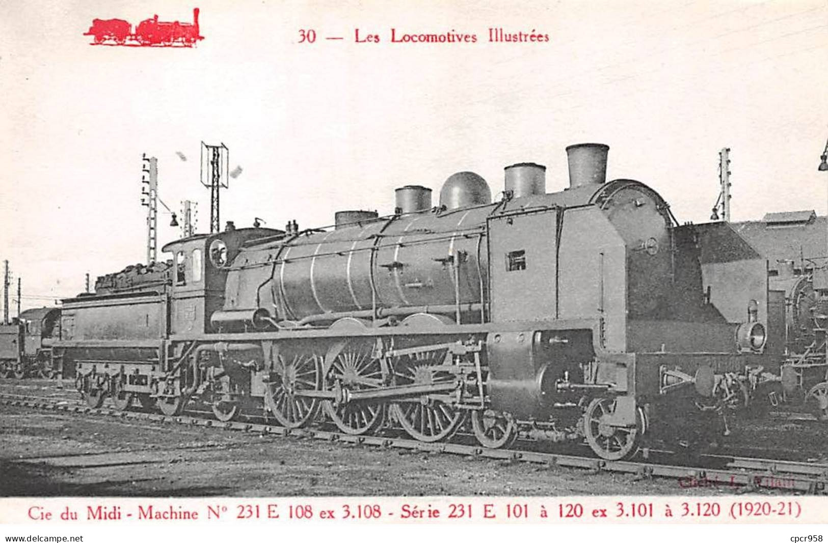 Chemins De Fer - N°85993 - Les Locomotives Illustrées 30 - Cie Du Midi Machine N°231 - Treinen