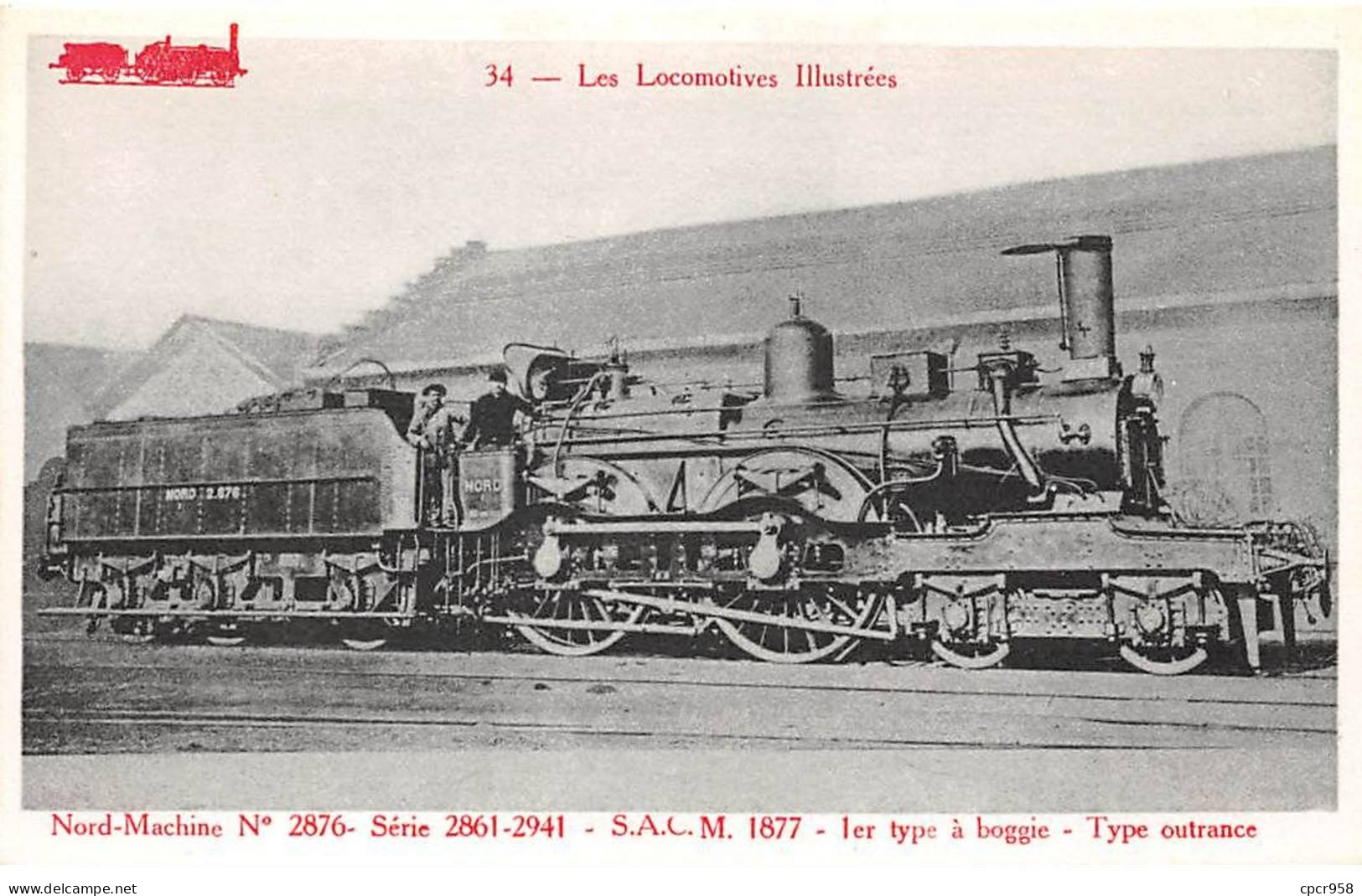 Chemins De Fer - N°85983 - Les Locomotives Illustrées 34 - Nord-Machine N°2876 - Treinen
