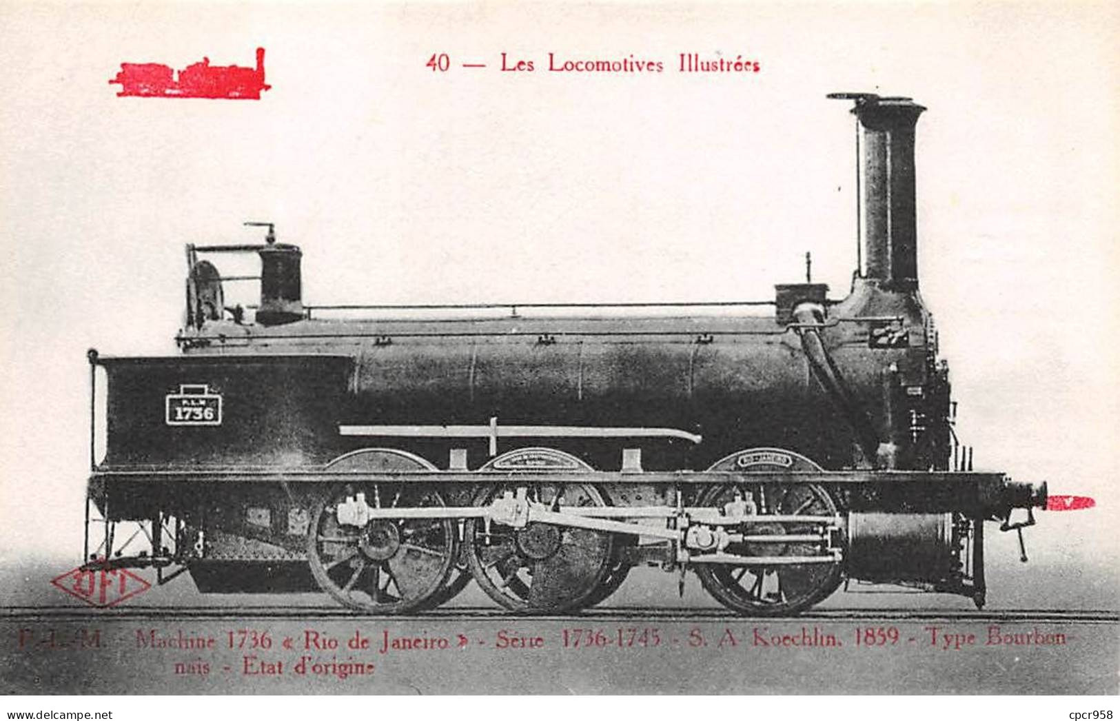 Chemins De Fer - N°85990 - Les Locomotives Illustrées 40 - P.L.M. Machine N°1736 Rio De Janeiro - Treinen