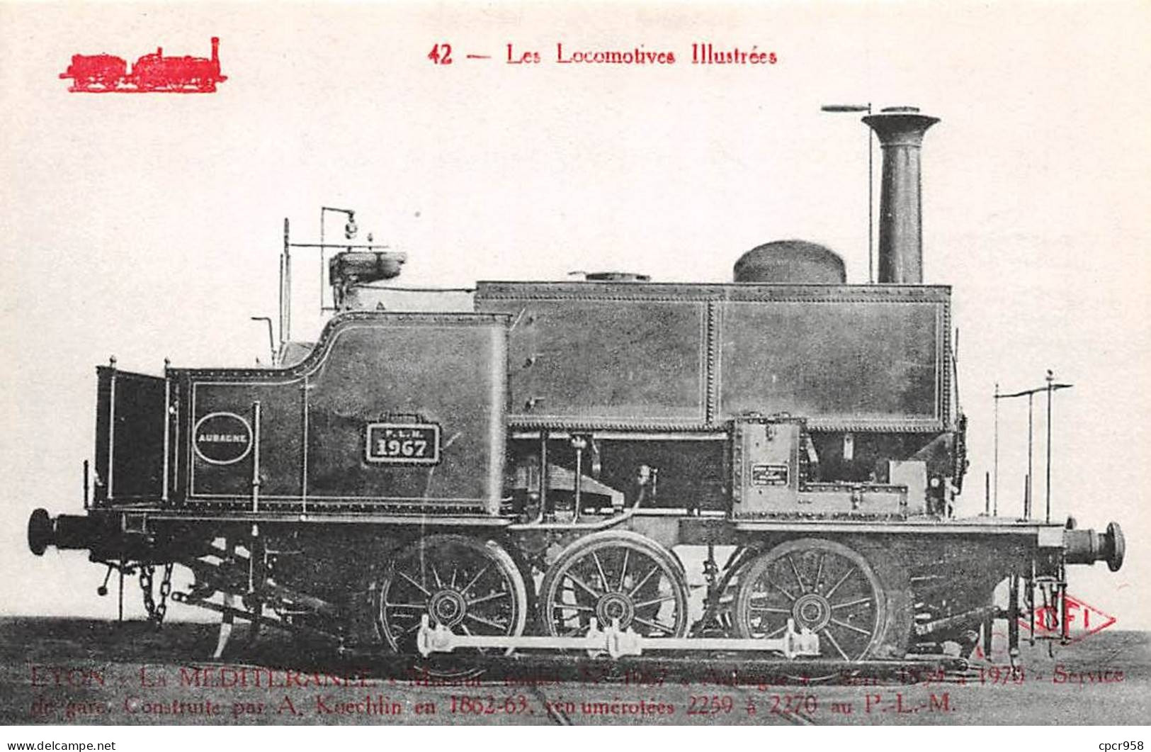 Chemins De Fer - N°85988 - Les Locomotives Illustrées 42 - Lyon La Mediteranée - Eisenbahnen