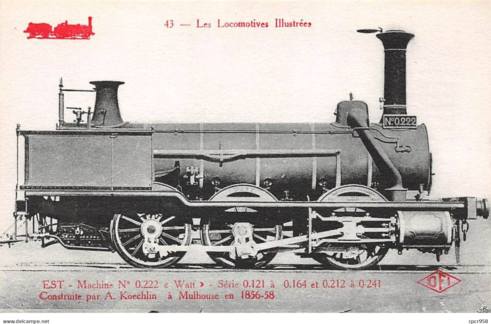 Chemins De Fer - N°85987 - Les Locomotives Illustrées 43 - Est Machine N°0.222 Watt - Treinen