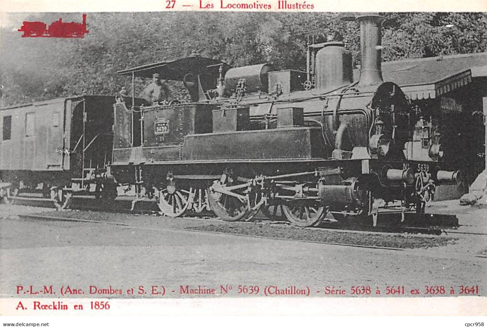 Chemins De Fer - N°85979 - Les Locomotives Illustrées 27 - P.L.M. Machine N°5639 - Eisenbahnen