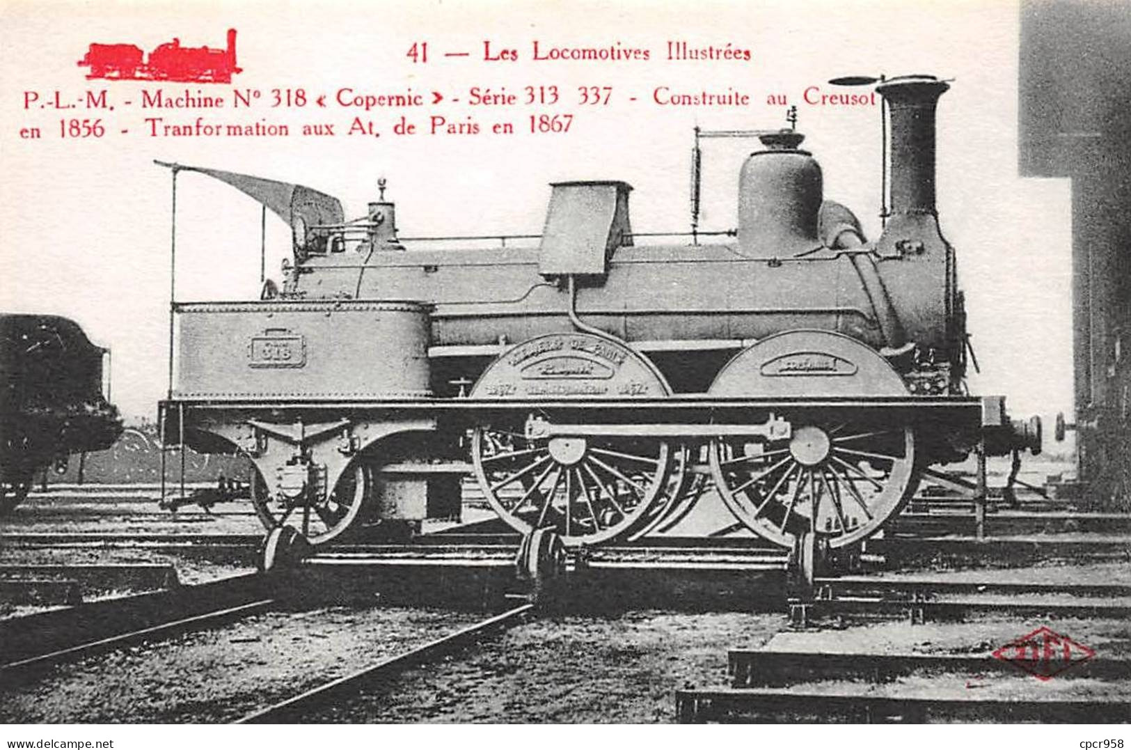 Chemins De Fer - N°85989 - Les Locomotives Illustrées 41 - P.L.M. Machine N°318 Copernic - Eisenbahnen