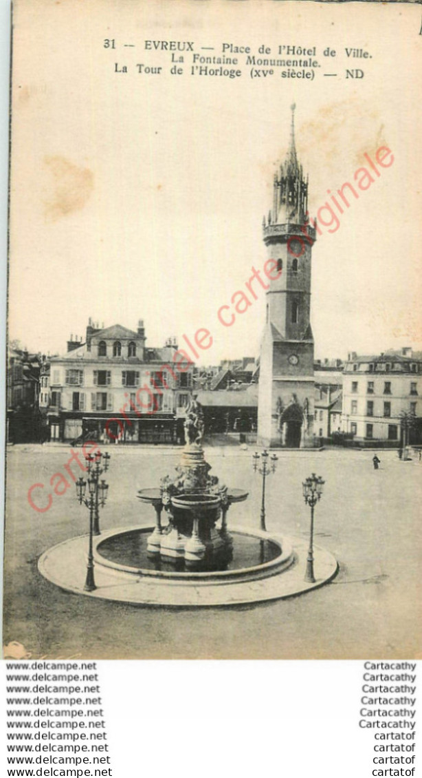 27.  EVREUX .  Place De L'Hôtel De Ville . La Fontaine Monumentale . La Tour De L'Horloge . - Evreux