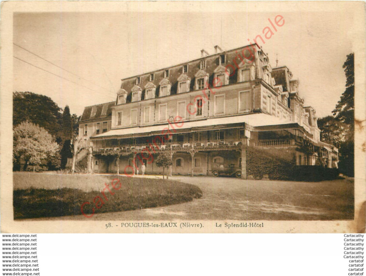 58.  POUGUES LES EAUX .  Le Splendid Hôtel . - Pougues Les Eaux