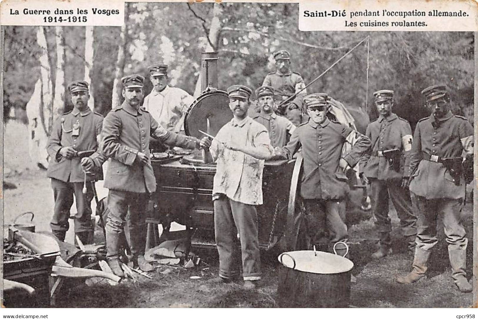 88-AM22609.SAint Dié.La Guerre Des Vosges.Les Cuisines Roulantes - Saint Die