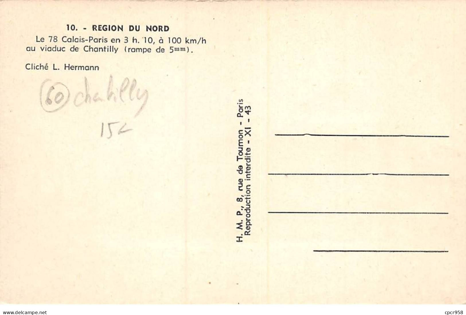 60 - N°86094 - Région Du Nord 10 - Le 78, Calais-Paris Au Viaduc De CHANTILLY - Chantilly