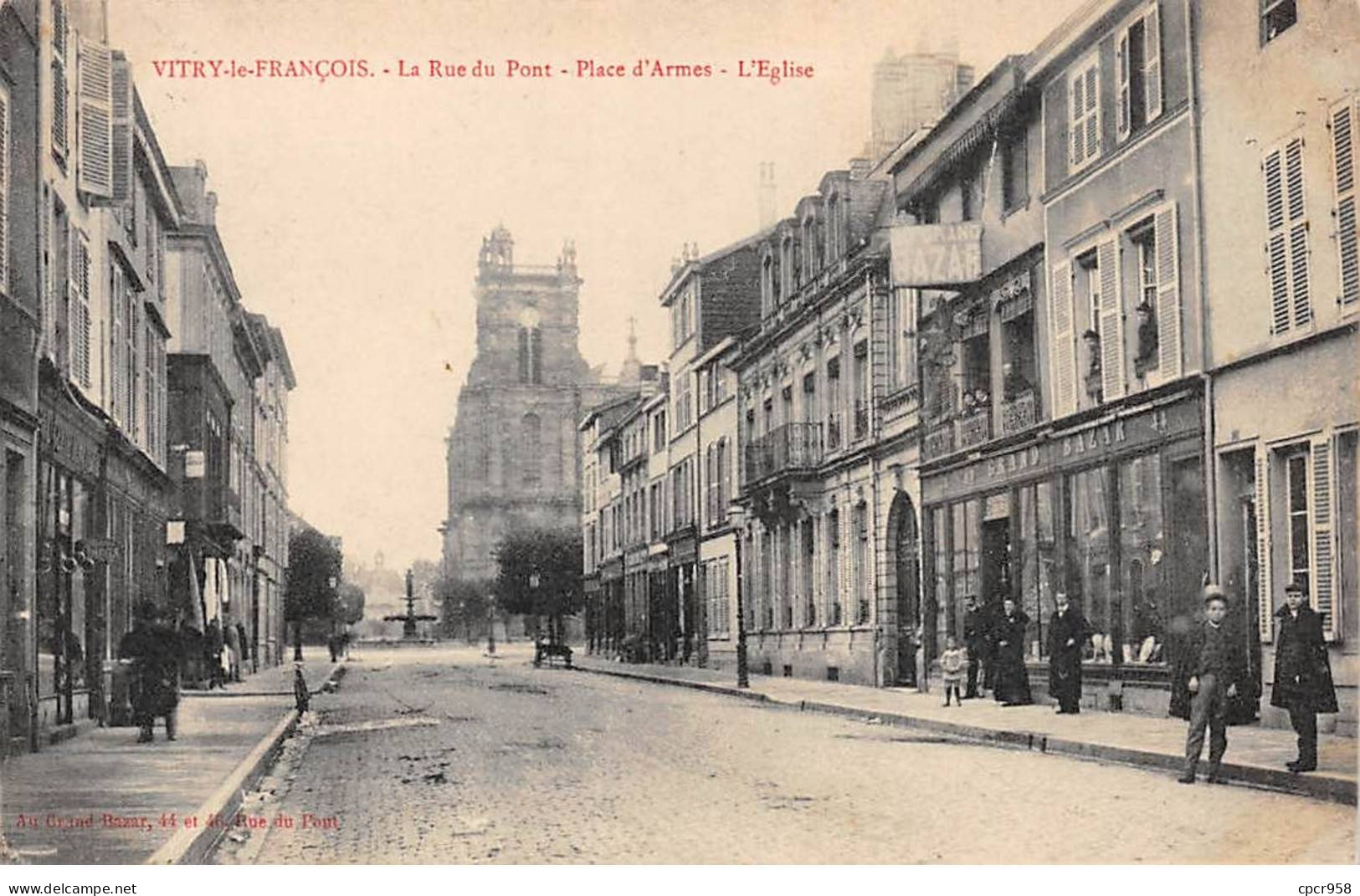 51-AM22219.Vitry-le-François.La Rue Du Pont.Place D'Armes.Eglise - Vitry-le-François
