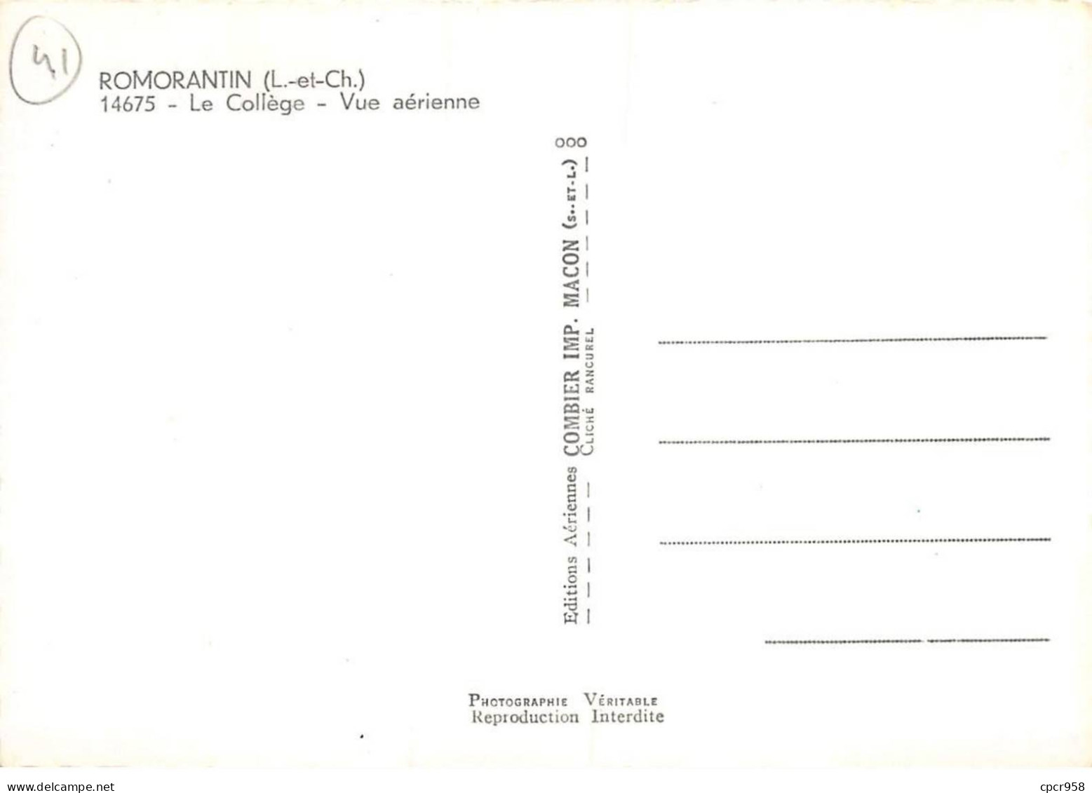 41 - SAN61574 - ROMORANTIN - Le Collège - Vue Aérienne - Combier - CPSM 10x15 Cm - Romorantin