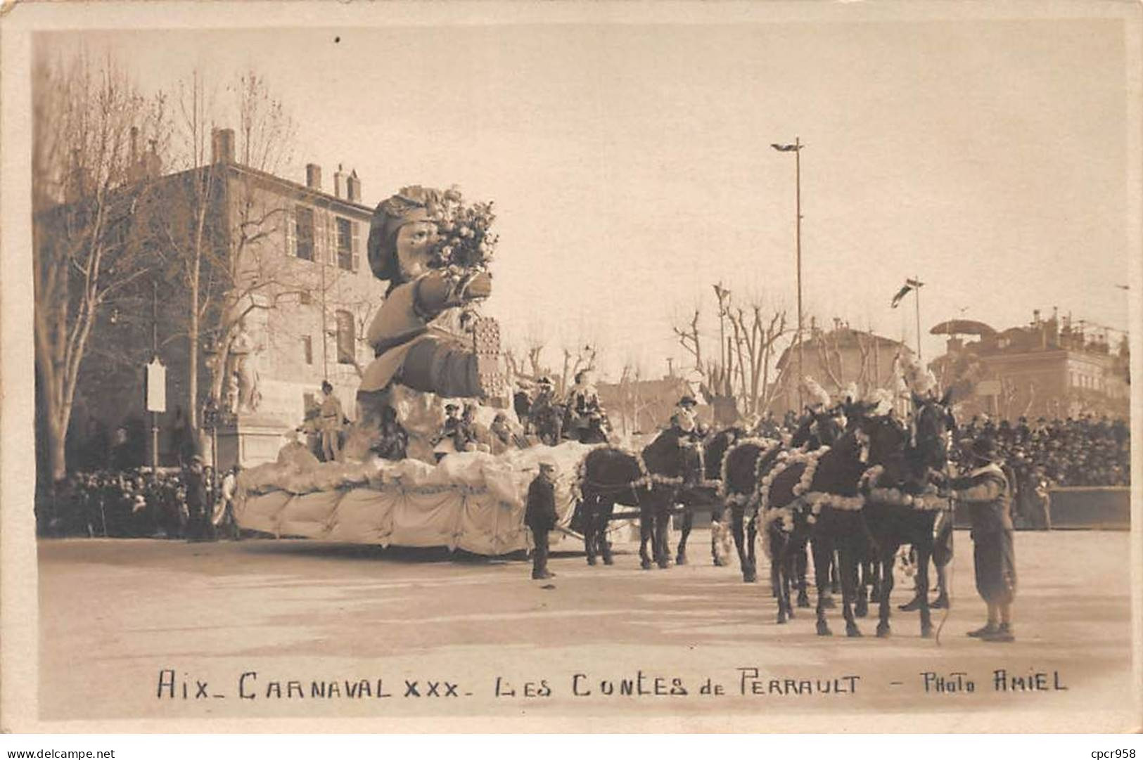 13 - N°86994 - AIX - Carnaval Les Contes De Perrault 1923 - Carte Photo Amiel - Aix En Provence