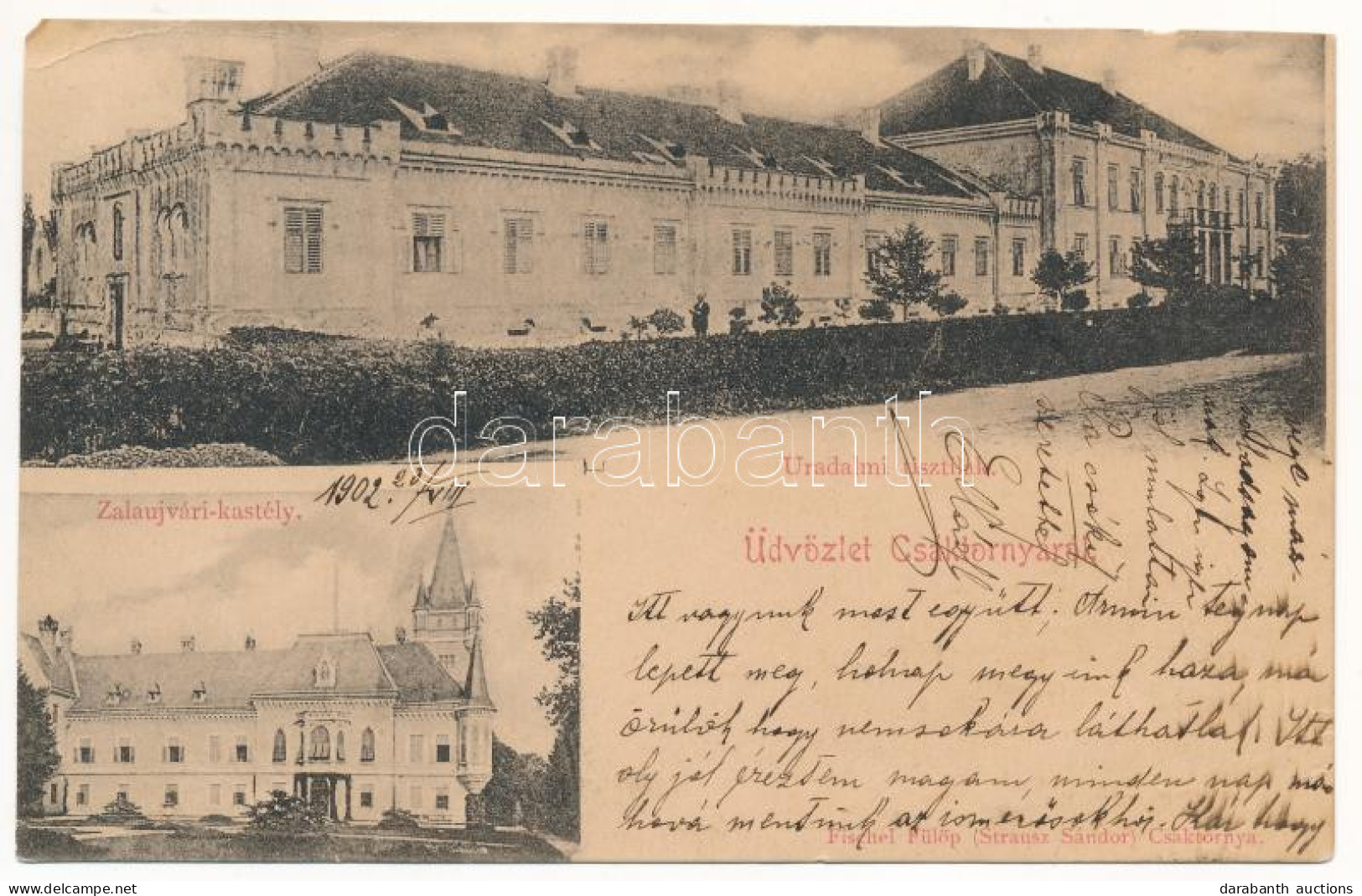 T4 1902 Csáktornya, Cakovec; Uradalmi Tisztilak, Zalaújvári Kastély. Fischel Fülöp (Strausz Sándor) Kiadása / Castle, Of - Unclassified
