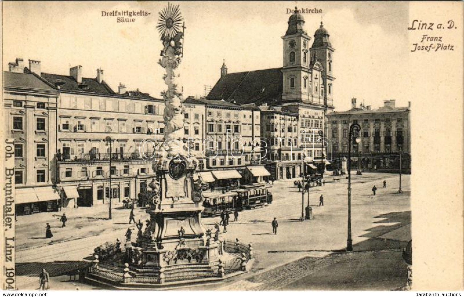 ** T2 Linz, Franz Josef-Platz, Dreifaltigkeits-Säule, Domkirche / Square, Holy Trinity Statue, Church, Tram, Shops / Fer - Zonder Classificatie