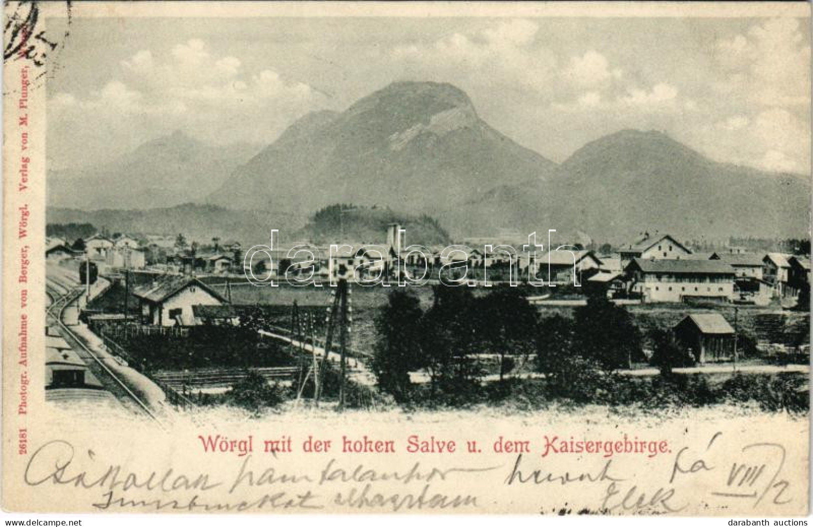 T2/T3 1904 Wörgl (Tirol), Mit Der Hohen Salve U. Dem Kaisergebirge / General View With Mountains And Railway Station (EK - Zonder Classificatie