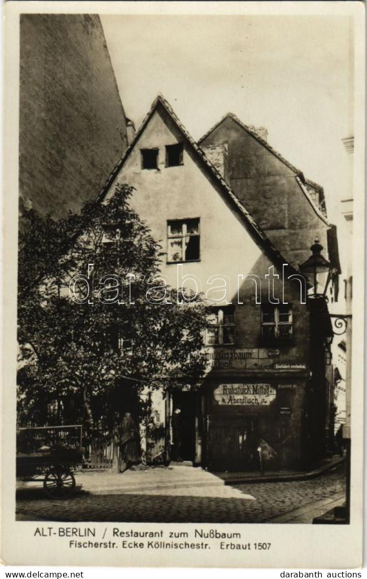 ** T2 Berlin, Alt-Berlin, Restaurant Zum Nußbaum, Fischerstr. Ecke Köllnischestr. Erbaut 1507 - Non Classés