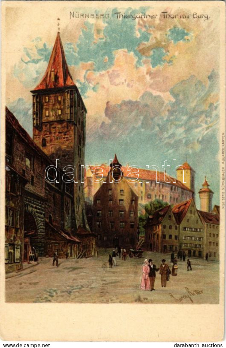 T2/T3 1912 Nürnberg, Nuremberg; Thiergärtner-Thor Mit Burg / Gate, Castle. Neue Serie Nürnberger Aquarellkarten S: Loren - Non Classés