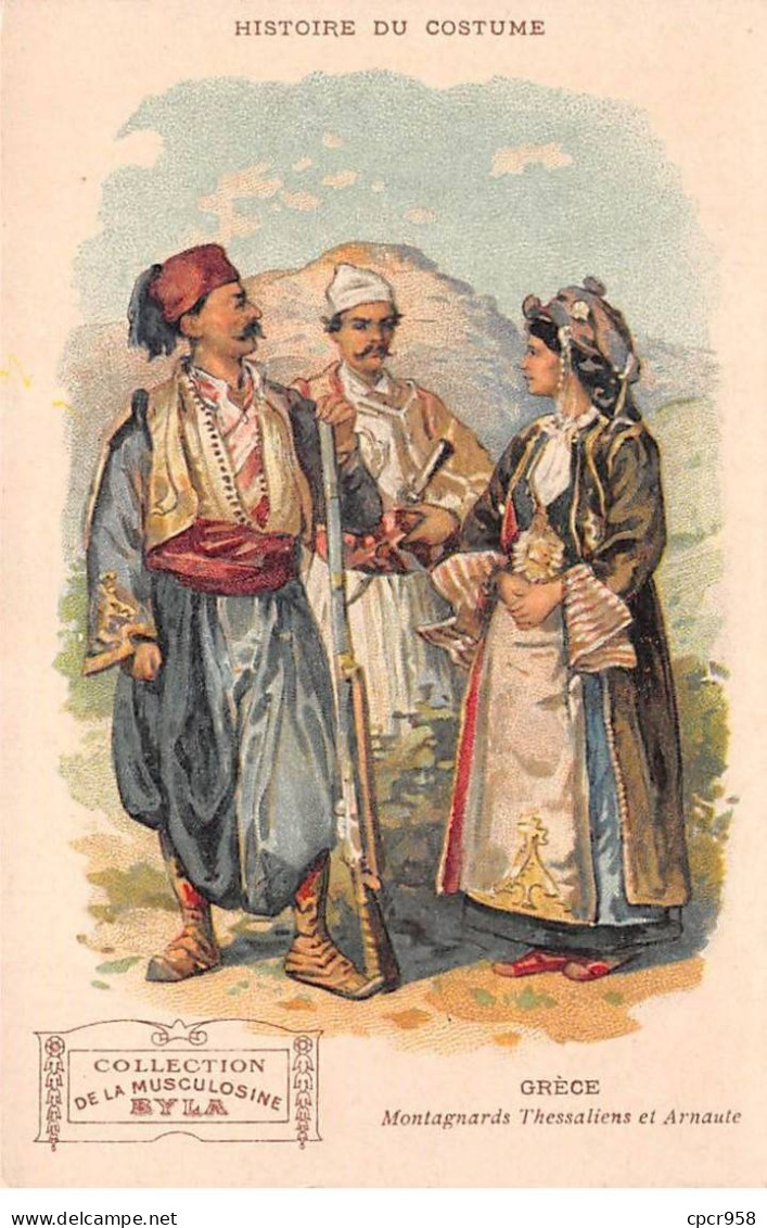 Grèce - N°86887 - Histoire Du Costume - Montagnards Thessaliens Et Arnaute - Publicité Musculosine Byla - Griekenland