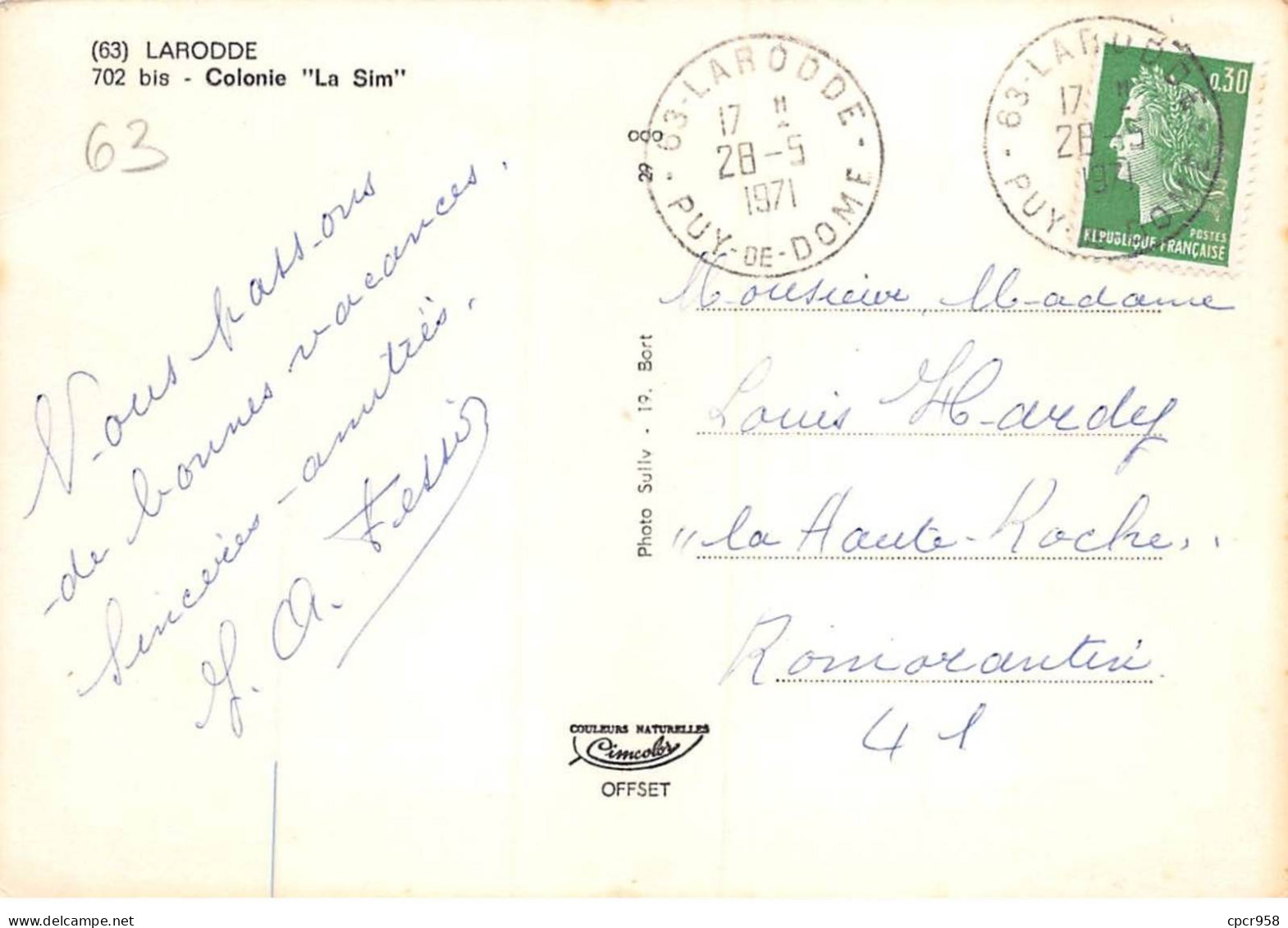 63 - SAN61955 - LARODDE - Colonie "La Sim" - Sully - CPSM 10x15 Cm - Autres & Non Classés