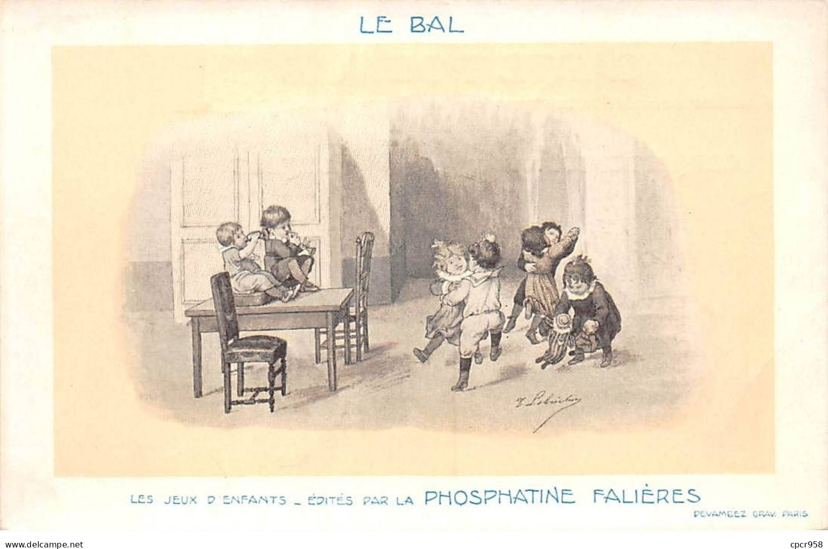 Publicité - N°86545 - Les Jeux D'Enfants - La Phosphatine Falières - Le Bal - Publicidad