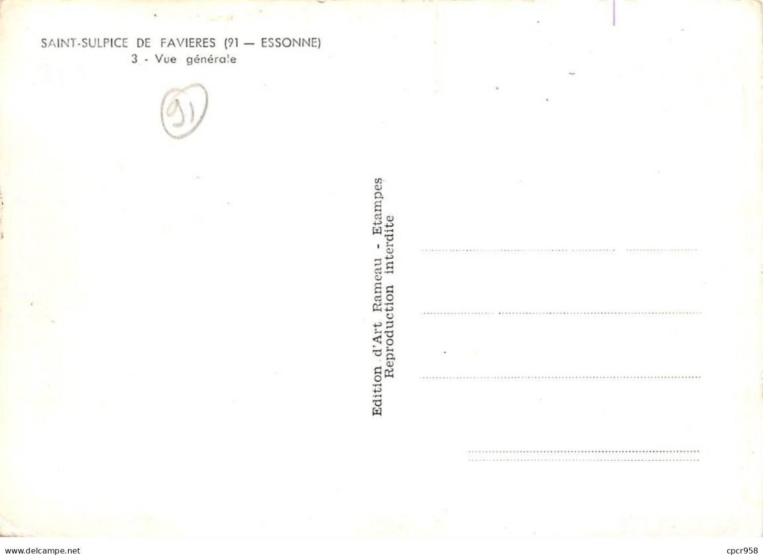 91 - SAN62367 - SAINT SULPICE DE FAVIERES - Vue Générale - Edition D'art Rameau - CPSM 10x15 Cm - Saint Sulpice De Favieres