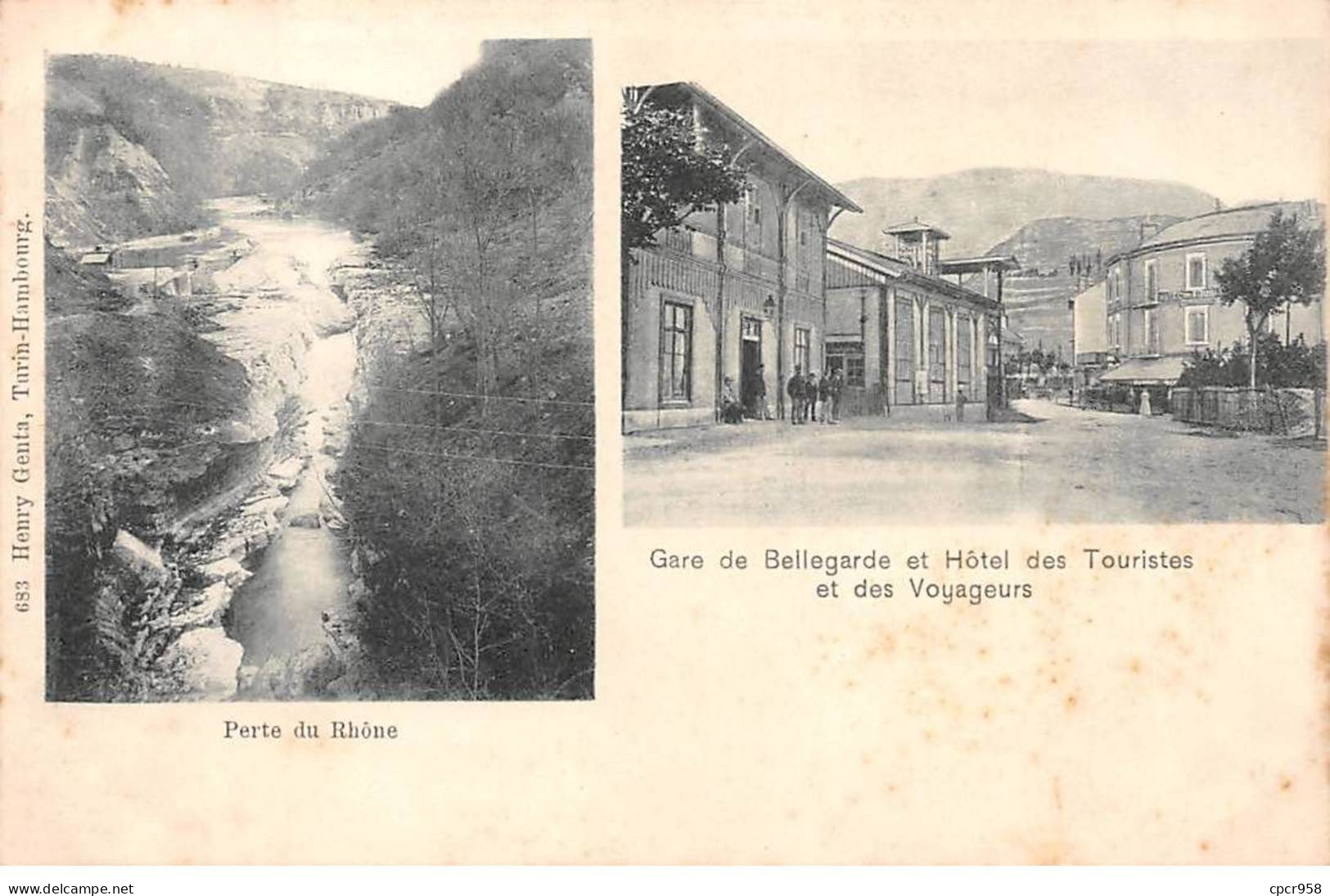 01 - SAN62575 - BELLEGARDE - Gare De Bellegarde - Hôtel Des Touristes Et Des Voyageurs - Perte Du Rhône - Non Classés