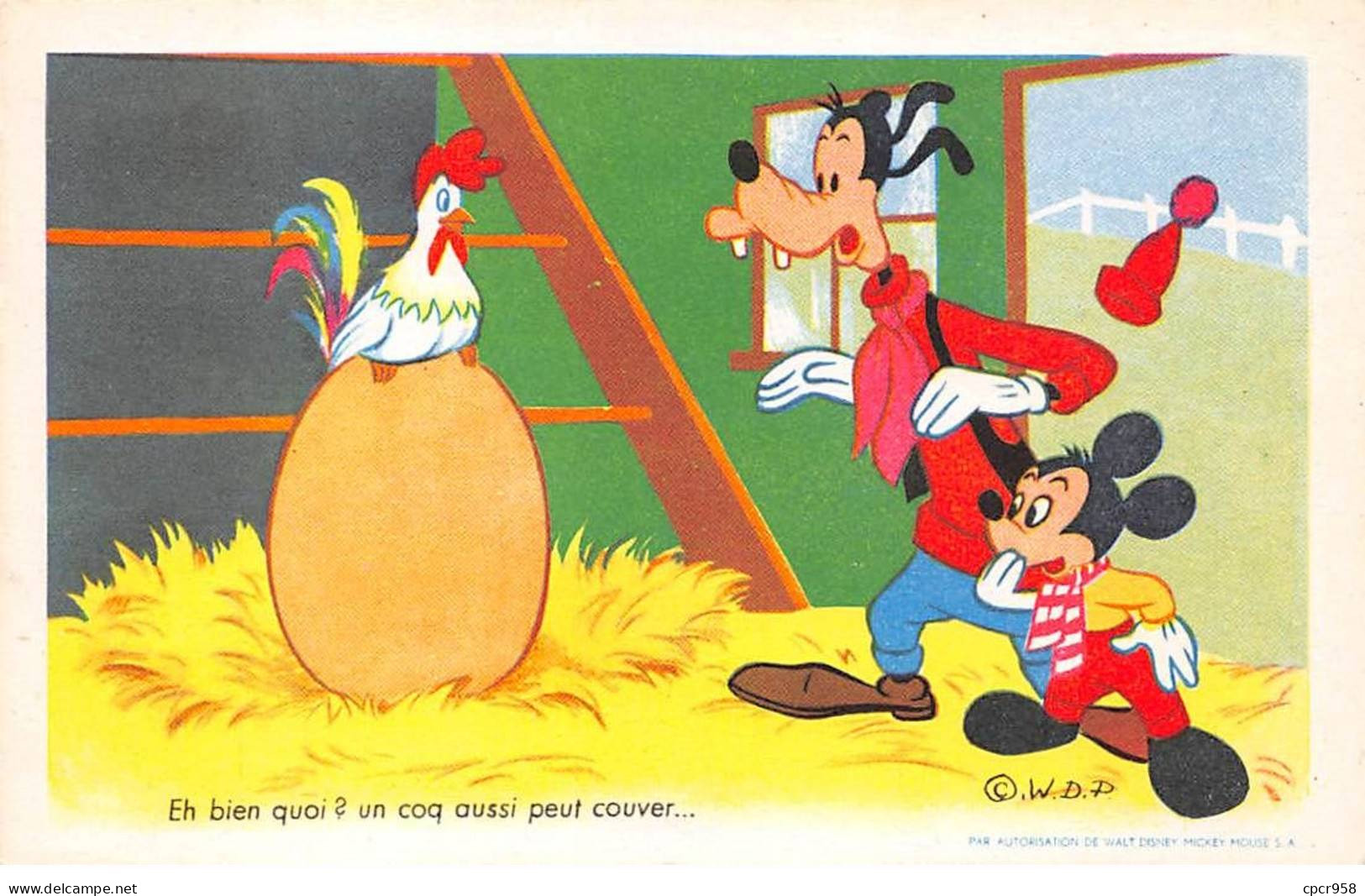 Disney - N°87833 - Eh Bien Quoi ? Un Coq Aussi Peut Couver - Mickey Et Dingo - Disneyland