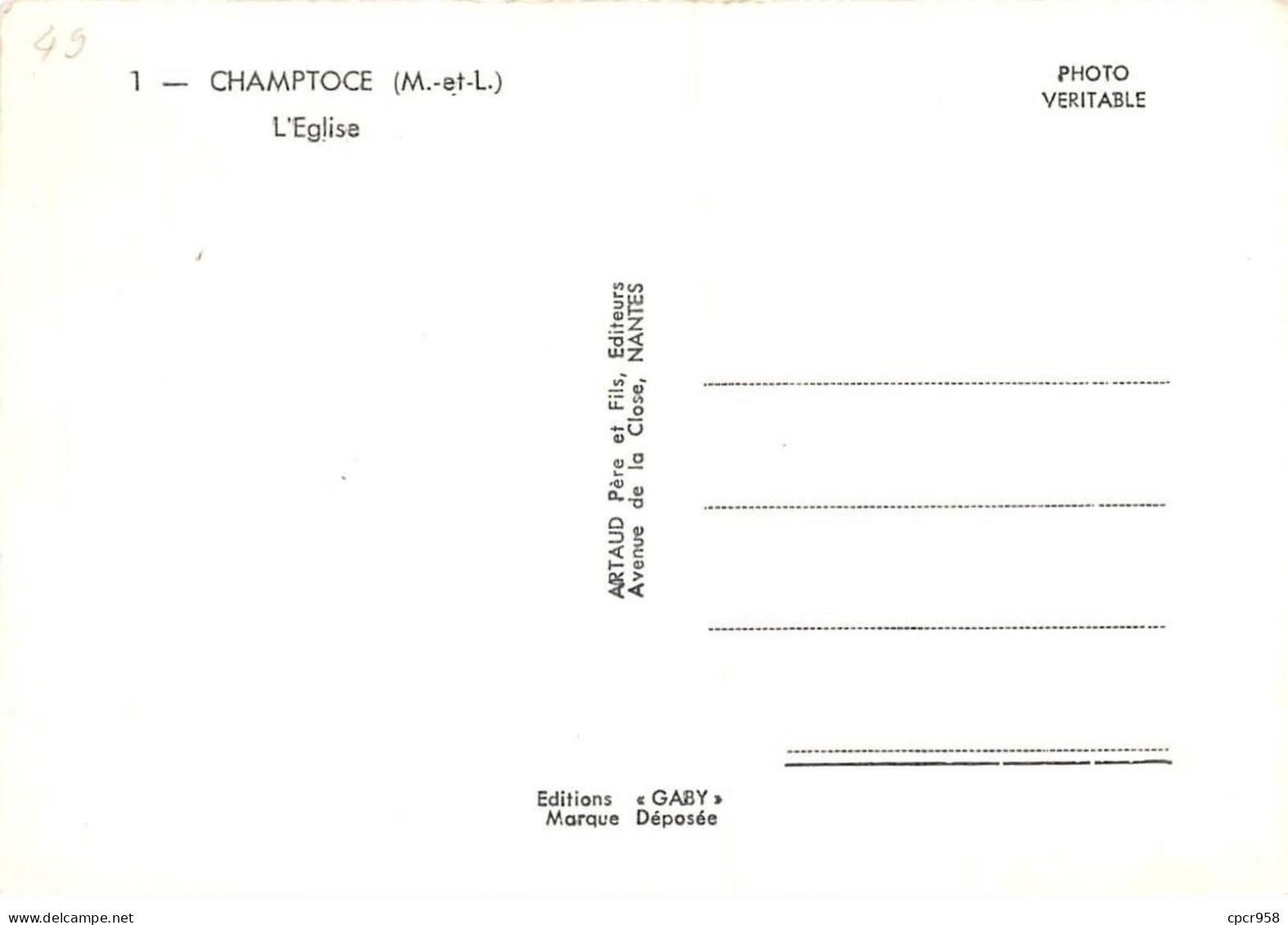 49 . N° Kri11566  . Champtocé . L'eglise    . N°1  .  Edition Artaud     .  Cpsm 10X15 Cm . A - Champtoceaux