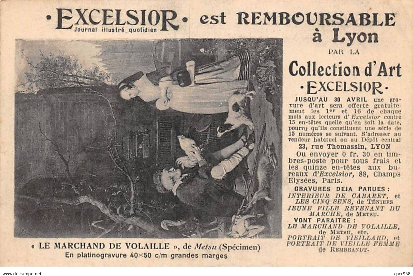 Publicité - N°86562 - Excelsior Est Remboursable à Lyon Par La Collection D'Art - Le Marchand De Volaille De Metsu - Werbepostkarten