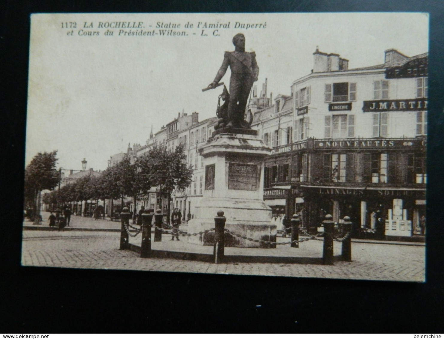 LA ROCHELLE                    STATUE DE L'AMIRAL DUPERRE ET COURS DU PRESIDENT WILSON - La Rochelle